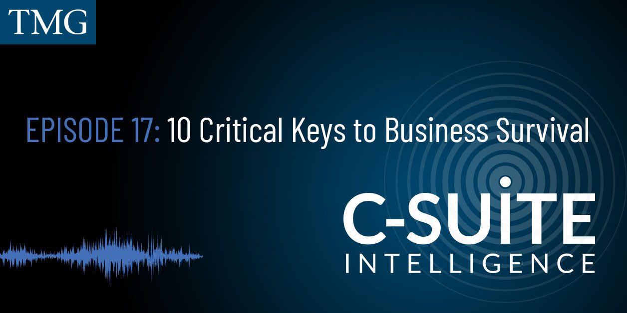 Episode 17: 10 Critical Keys to Business Survival