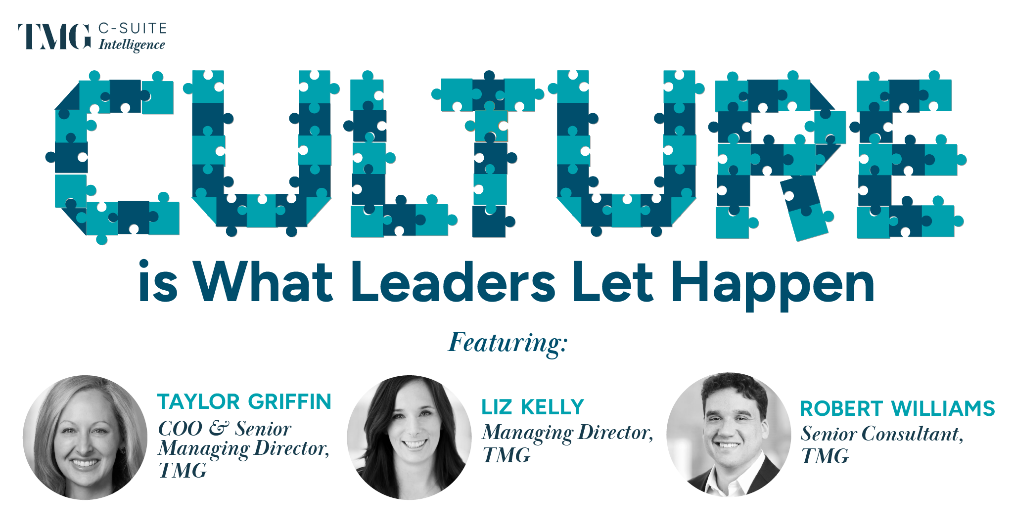 Culture Is What Leaders Let Happen